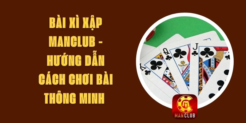 Bài Xì Xập Manclub