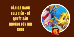 Bắn Cá Hack Full Tiền