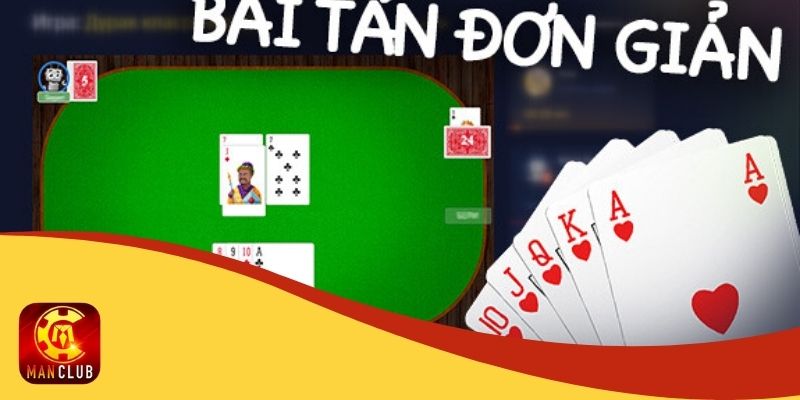  Tìm hiểu chung về cách chơi bài tấn online