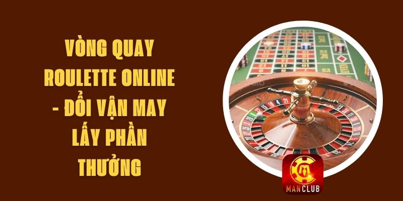 Vòng Quay Roulette Online